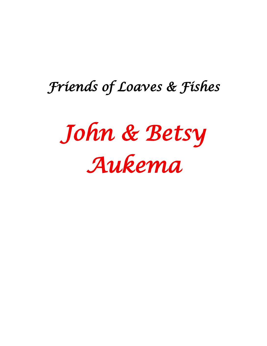 John & Betsy Aukema